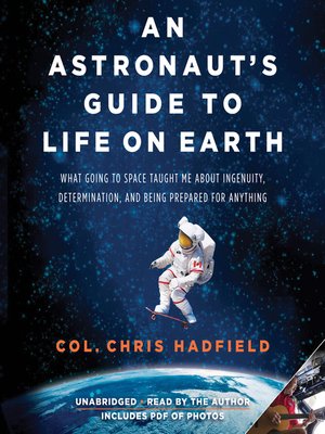 cover image of An Astronaut's Guide to Life on Earth